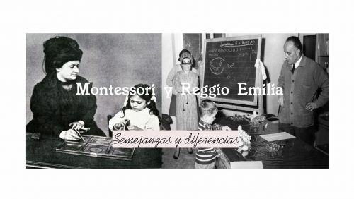 Montessori y Reggio Emilia